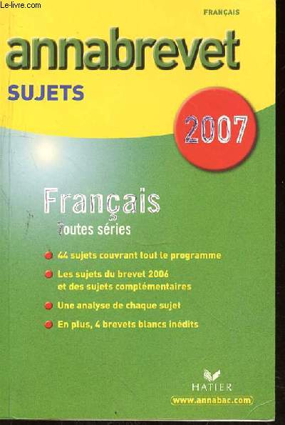 ANNABREVET SUJETS 2007 - FRANCAIS TOUTES SERIES
