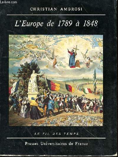 L'EUROPE DE 1789 A 1848