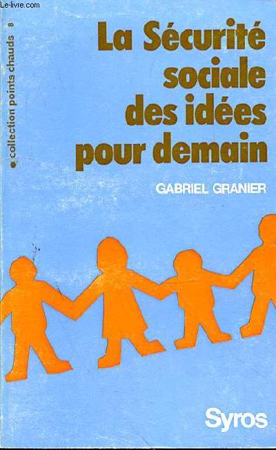 LA SECURITE SOCIALE DES IDEES -