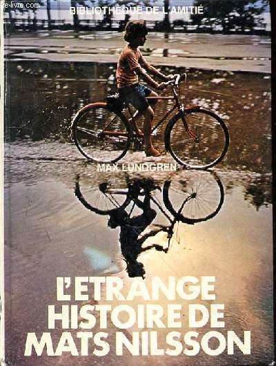 L'ETRANGE HISTOIRE DE MATS NILSSON