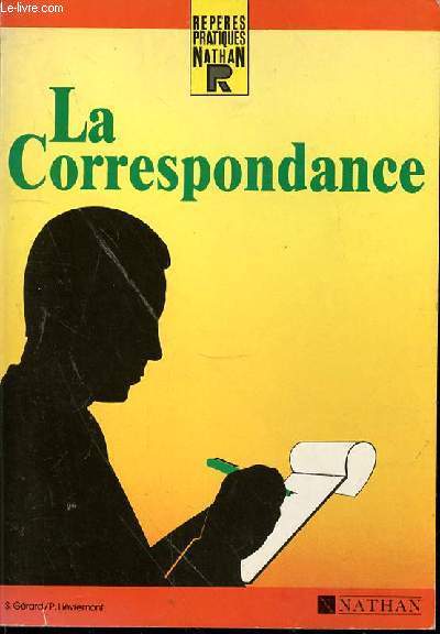 LA CORRESPONDANCE