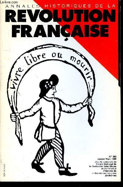 ANNALES HISTORIQUES DE LA REVOLUTION FRANCAISE - N263 JANVIER - MARS 1986