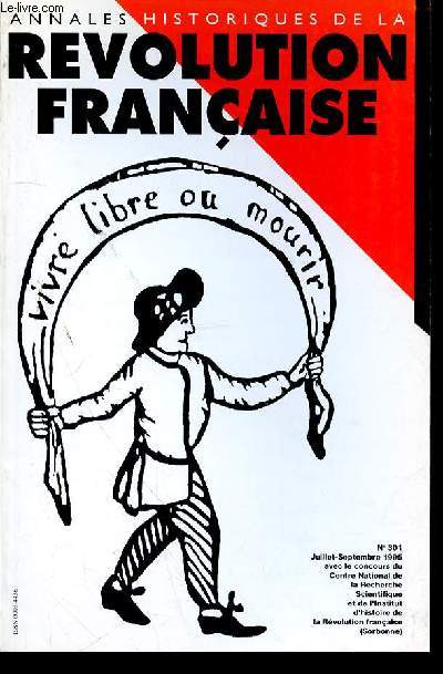 ANNALES HISTORIQUES DE LA REVOLUTION FRANCAISE N301 - JUILLET-SEPTEMBRE 1995 - Melvin Edelstein 361 -Le comportement lectoral sous la monarchie constitutionnelle (1790-1791) : une interprtation communautaireJean-Ren Suratteau 399 - Sur la  trahison 