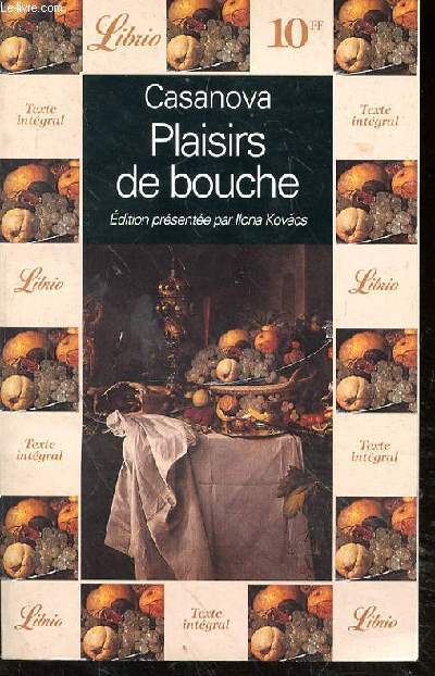 PLAISIRS DE BOUCHE - EDITION PRESENTEE PAR LLONA KOVACS N220