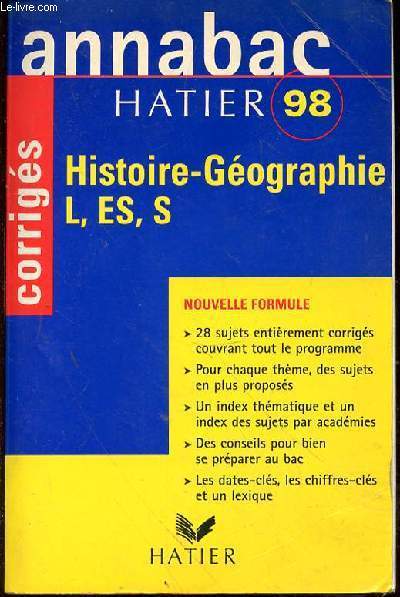 ANNABAC HATIER 98 - CORRIGES - HISTOIRE - GEOGRAPHIE - L - ES - S