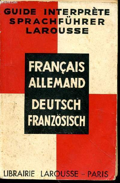 GUIDE INTERPRETE SPRACHFUHRER - FRANCAIS ALLEMAND - DEUTSCH FRANZOSISCH - 2 CARTES HORS TEXTE