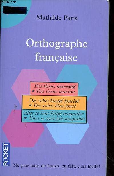 ORTHOGRAPHE FRANCAISE