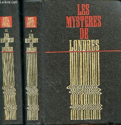 LES MYSTERES DE LONDRES - EN 2 VOLUMES - TOMES 1 ET 2.