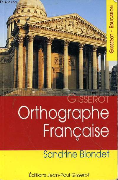 ORTHOGRAPHE FRANCAISE