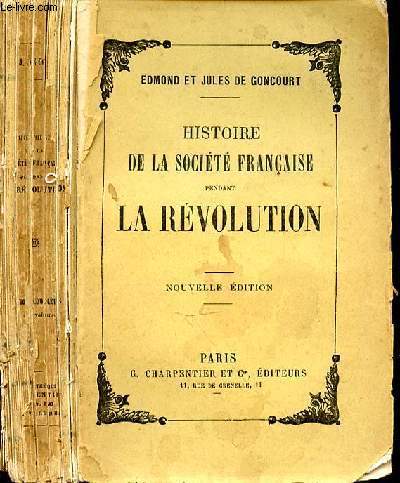 HISTOIRE DE LA SOCIETE FRANCAISE PENDANT LA REVOLUTION- NOUVELLE EDITION