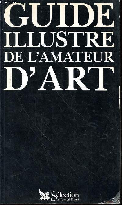 GUIDE ILLUSTRE DE L'AMATEUR D'ART