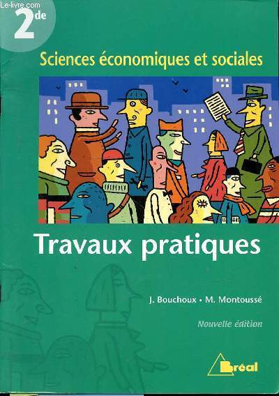 SCIENCES ECONOMIQUES ET SOCIALES - TRAVAUX PRATIQUES - NOUVELLE EDITION