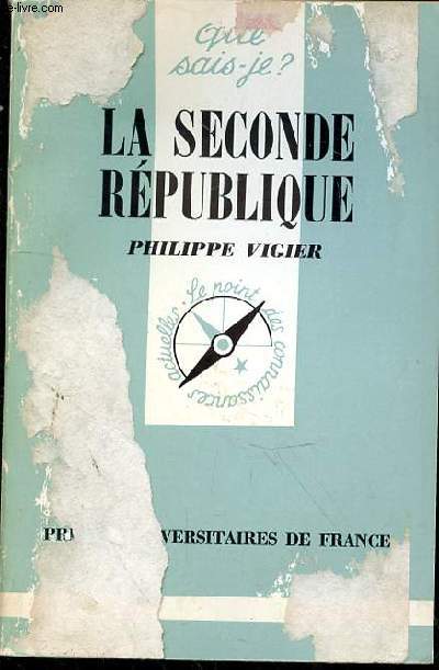 QUE SAIS-JE? - LA SECONDE REPUBLIQUE N295