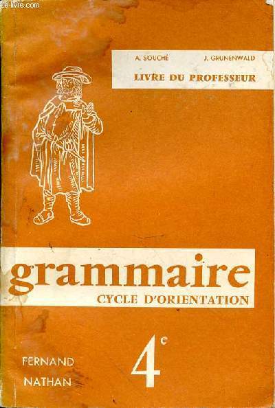 GRAMMAIRE CYCLE D'ORIENTATION 4e - LIVRE DU PROFESSEUR -