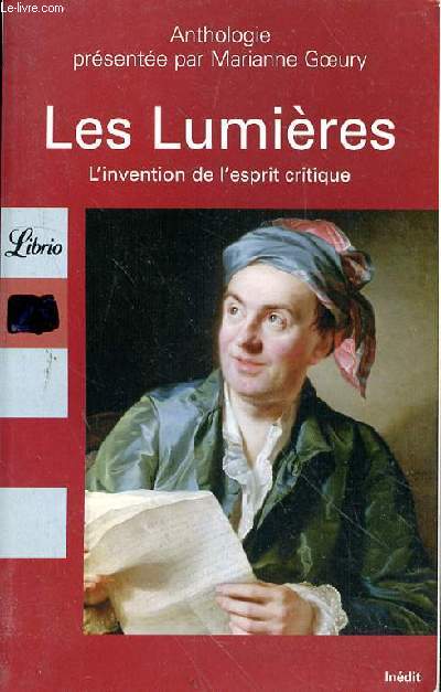 LES LUMIERES - L'INVENTION DE L'ESPRIT CRITIQUE