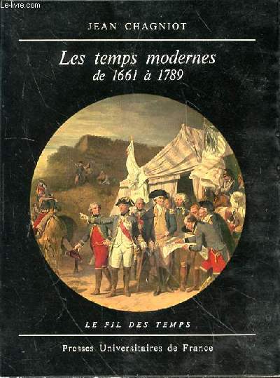 LES TEMPS MODERNES DE 1661 A 1789