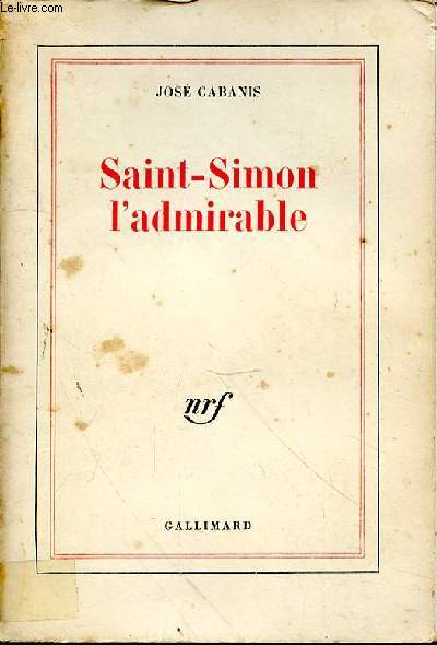 SAINT-SIMON L'ADMIRABLE