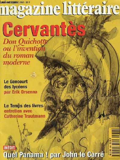MAGAZINE LITTERAIRE N358 - OCTOBRE 1997 - CERVANTES DON QUICHOTTE OU L'INVENTION DU ROMAN MODERNE - LE GONCOURT DES LYCEENS PAR ERIK ORSENNA - LE TEMPS DES LIVRES ENTRETIEN AVEC CATHERINE TRAUTMANN