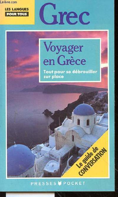 VOYAGER EN GRECE - TOUT POUR SE DEBROUILLER SUR PLACE N3434