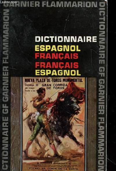 DICTIONNAIRE ESPAGNOL FRANCAIS - FRANCAIS ESPAGNOL