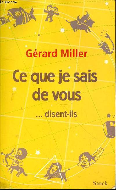 CE QUE JE SAIS DE VOUS... DISENT-ILS