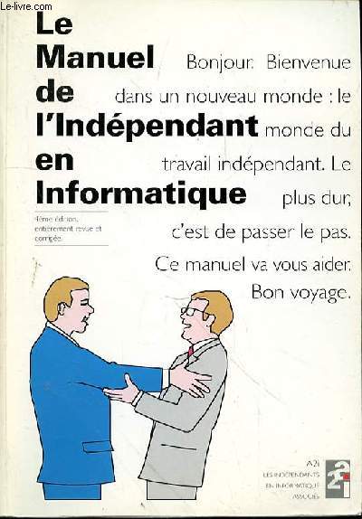 LE MANUEL DE L'INDEPENDANT EN INFORMATIQUE