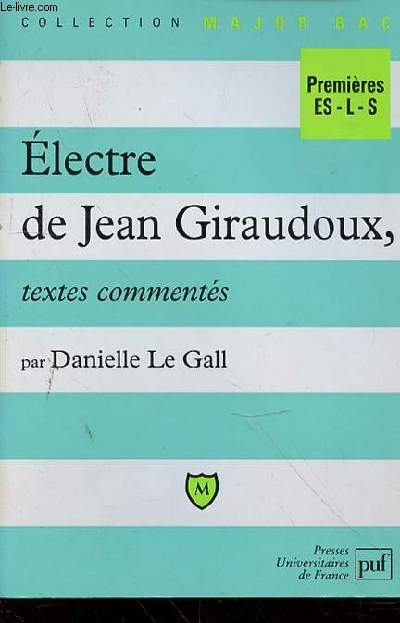 ELECTRE DE JEAN GIROUDOUX - TEXTES COMMENTES