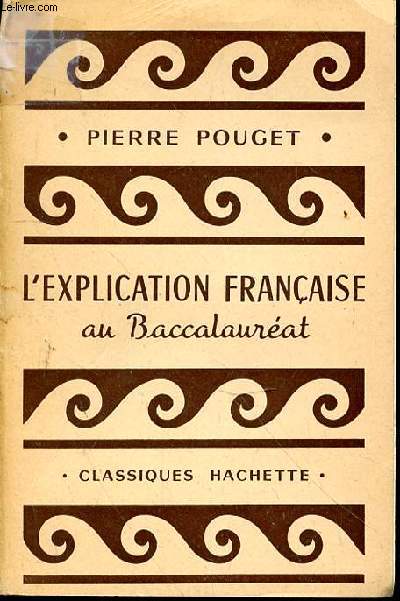 L'EXPLICATION FRANCAIS AU BACCALAUREAT