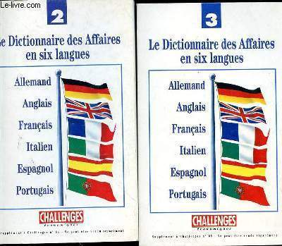 LE DICTIONNAIRE DES AFFAIRES EN 6 LANGUES - TOME 2 ET 3 - EN 2 VOLUMES -