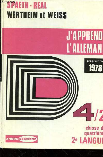 J'APPRENDS L'ALLEMAND - PROGRAMME 1978 - CLASSE DE QUATRIEME - 2e LANGUE