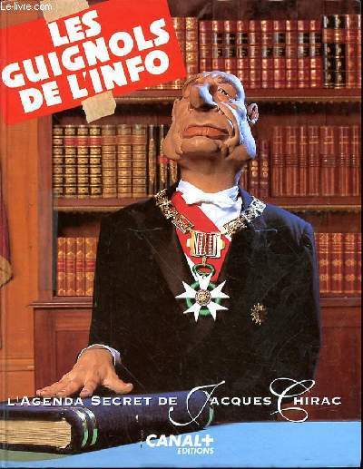 LES GUIGNOLS DE L'INFO - 1993 - L'AGENDA SECRET DE JACQUES CHIRAC