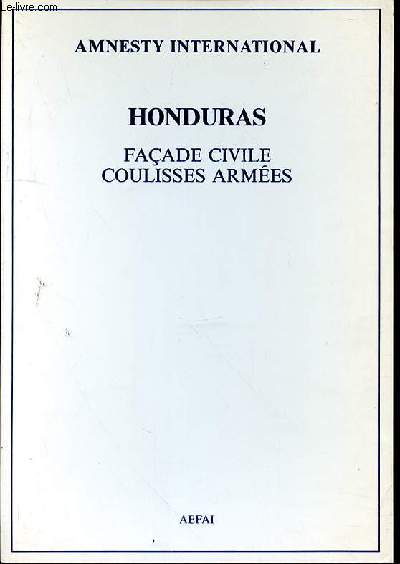 HONDURAS - FACADE CIVILE COULISSES ARMEES