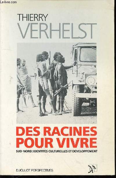 DES RACINES POUR VIVRE SUD-NORD : IDENTITES CULTURELLES ET DEVELOPPEMENT