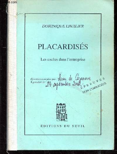 PLACARDISES - LES EXCLUS DANS L'ENTREPRISE - EPREUVES NON CORRIGEES