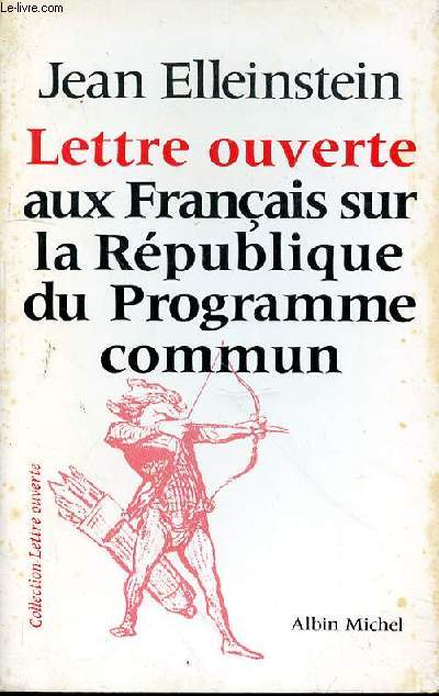 LETTRE OUVERTE AUX FRANCAIS SUR LA REPUBLIQUE DU PROGRAMME COMMUN