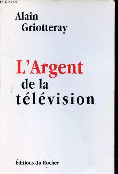 L'ARGENT DE LA TELEVISION