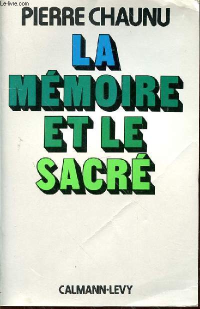 LA MEMOIRE ET LE SACRE