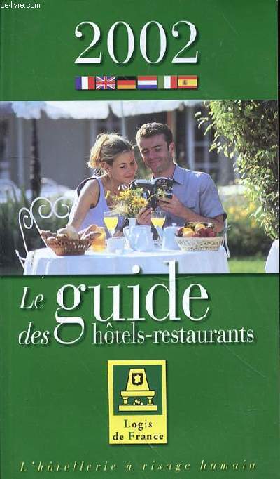LE GUIDE DES HOTELS-RESTAURANTS -2002