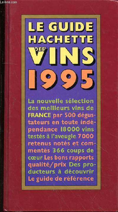 LE GUIDE HACHETTE DES VINS 1995