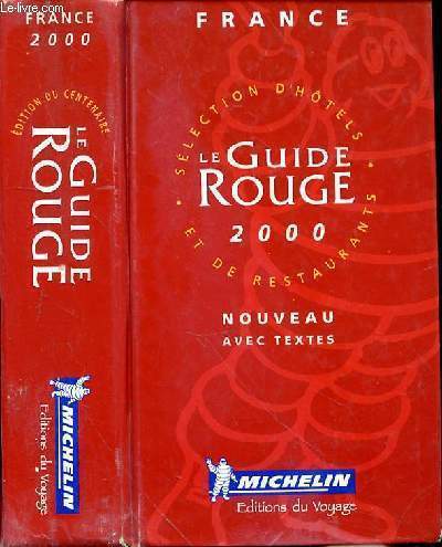 LE GUIDE ROUGE 2000 - NOUVEAU AVEC TEXTE
