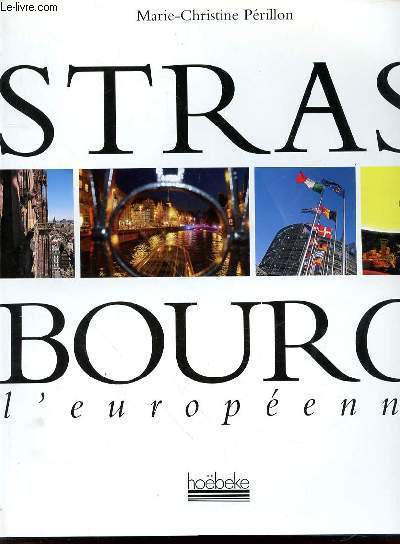 STRASBOURG L'EUROPEENNE