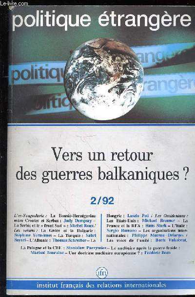 POLITIQUE ETRANGERE - VERS UN RETOUR DES GUERRES BALTIQUES? - N2- ETE 1992 - 57EME ANNEE - L'EX YOUGOSLAVIE DE L'INTERIEUR - LES VOISINS - LES OCCIDENTAUX FACE A LA YOUGOSLAVIE - POINTS DE VUE - LA POLOGNE ET LA COMMUNAUTE EUROPEENNE