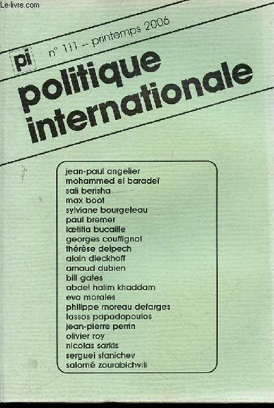 POLITIQUE ETRANGERE N111 - PRINTEMPS 2006 - patrick wajsmanen guise de prsentation...evo morales bolivie : le peuple au pouvoir - sylviane bourgeteau le rveil des indiens - georges couffignall'amrique latine vire-t-elle  gauche ?
