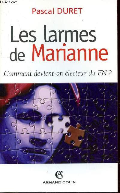 LES LARMES DE MARIANE - COMMENT DEVIENT-ON ELECTEUR DU FN?