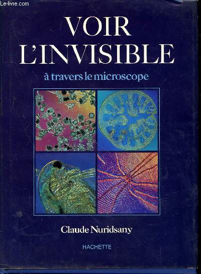 VOIR L'INVISIBLE A TRAVERS LE MICROSCOPE