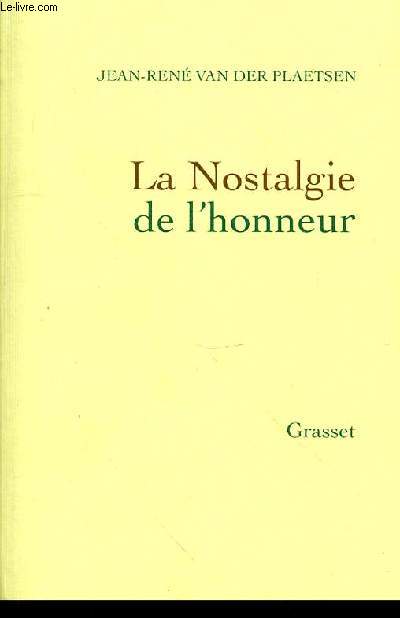 LA NOSTALGIE DE L'HONNEUR