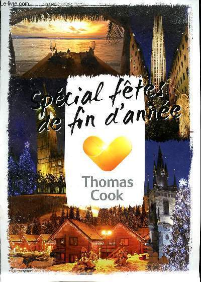 UN FASCICULE PROMOTIONNEL AVEC PRIX - THOMAS COOK - SPECIAL FETES DE FIN D'ANNEE -