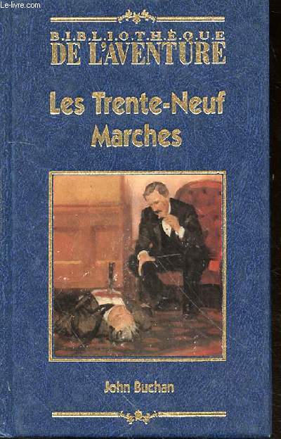 LES TRENTE-NEUF MARCHES