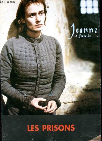 DEUX PLAQUETTES DU FILM EN COULEURS : JEANNE LA PUCELLE - 1. LES BATAILLES - 2. LES PRISONS