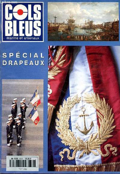 COLS BLEUS MARINE ET ARSENAUX N2326 - 11 NOVEMBRE 1995 - SPECIAL DRAPEAUX - EMERGENCE DU SENTIMENT NATIONAL - LES TEMOINS DU SACRIFICE - LA GUERRE GUERRE - LES OFFICIERS DE MARINE ET LEURS DRAPEAUX